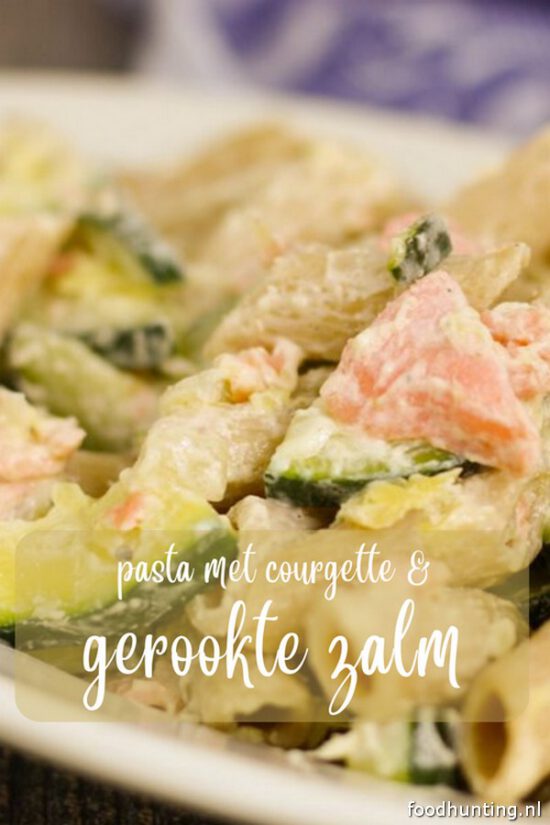 Pasta met gerookte zalm en courgette Foodhunting Italia